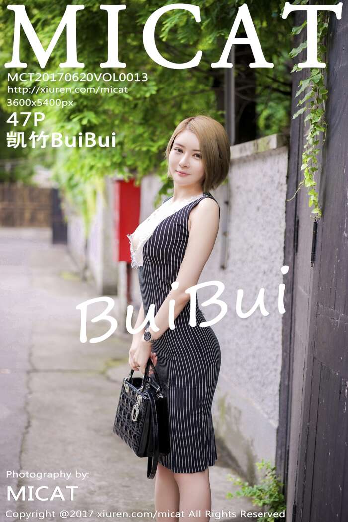 [MICAT猫萌榜] 2017.06.20 VOL.013 凯竹BuiBui[47P157MB]