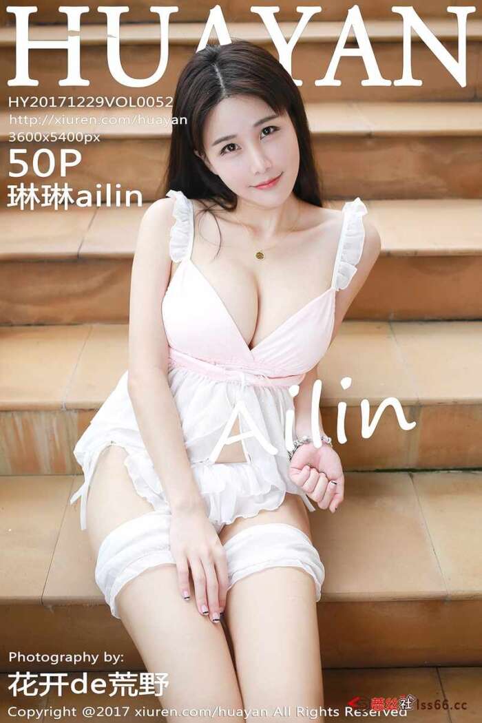 [HuaYan花の颜]2017.12.29 VOL.052 琳琳ailin [50+1P263M]
