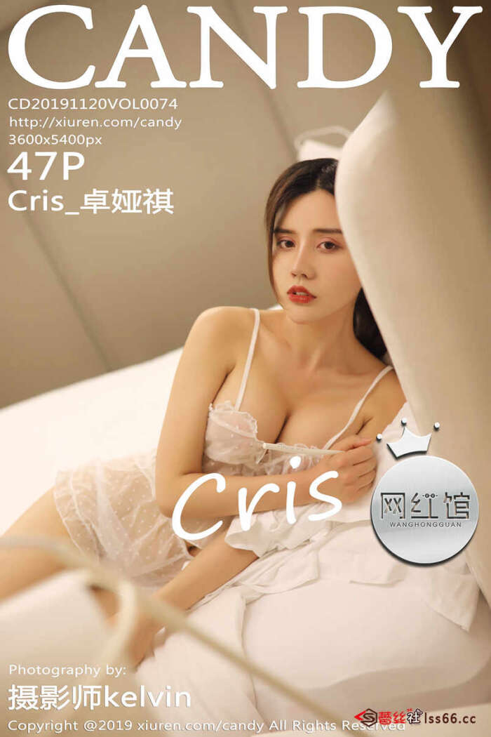 [CANDY]2019.11.20 Vol.074 Cris_卓娅祺[47+1P74M]