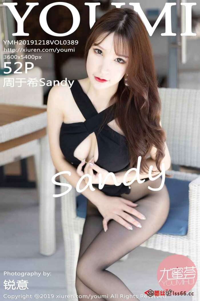 [YouMi尤蜜荟]2019.12.18 VOL.389 周于希Sandy [53P177MB]