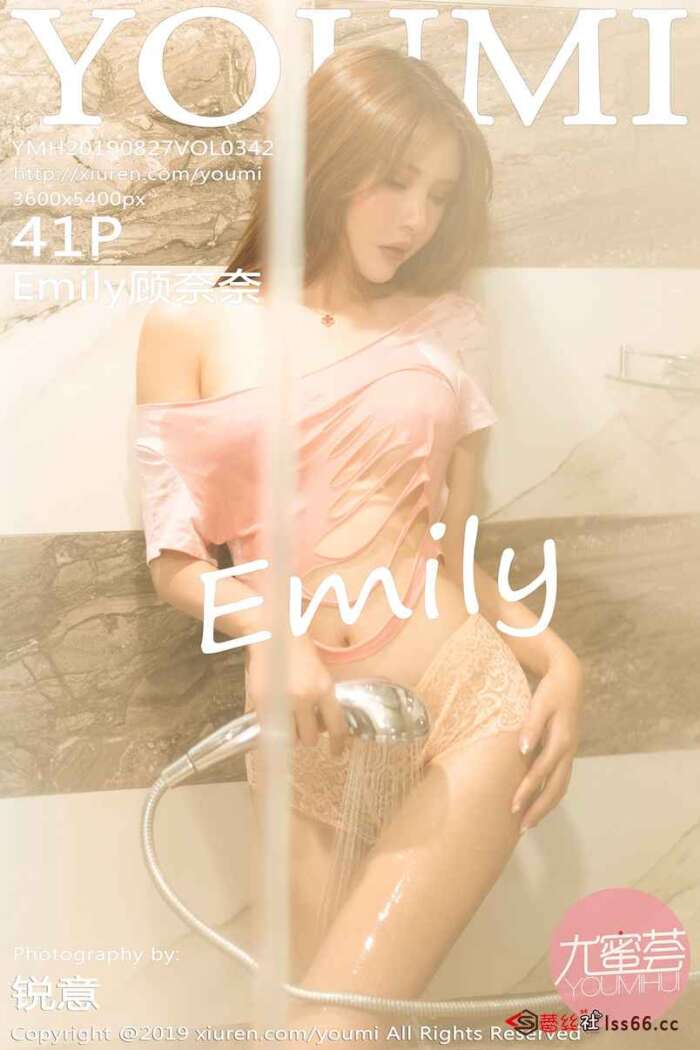 [YouMi尤蜜荟]2019.08.27 Vol.342 Emily顾奈奈 [41+1P207MB]