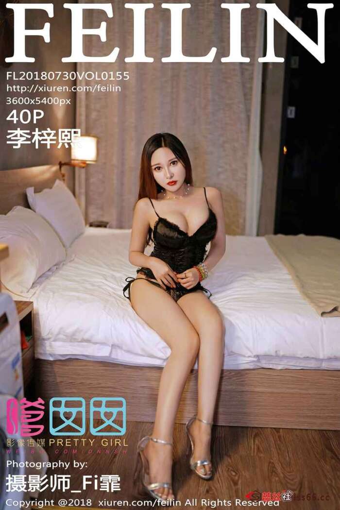 [FEILIN] 2018.07.30 Vol.155 李梓熙[40+1P167M]