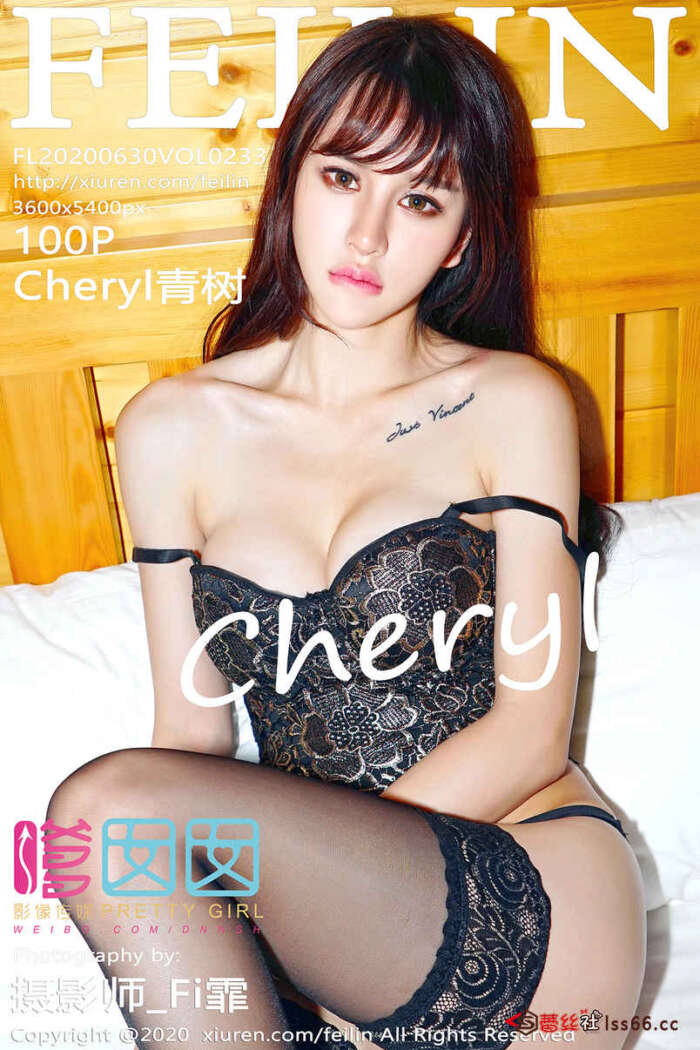 [FEILIN] 2020.06.30 Vol.233 Cheryl青树[100+1P562M]