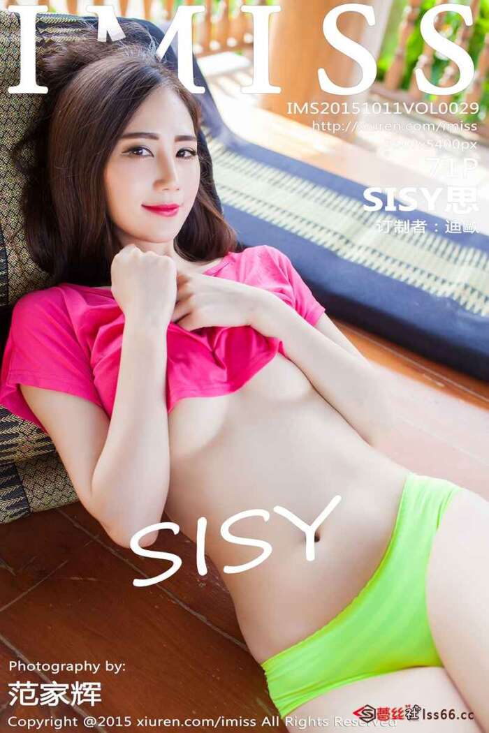 [IMiss爱蜜社]2015.10.11 VOL.029 SISY思 [71P+1P_322MB]