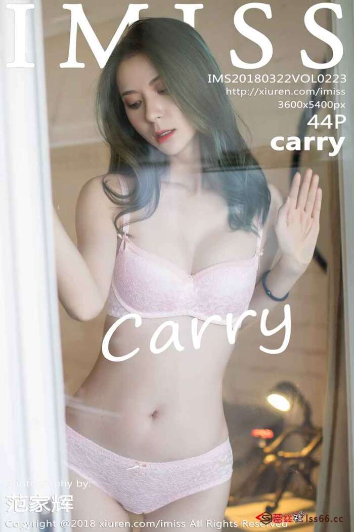 [IMiss爱蜜社]2018.03.22 VOL.223 Carry[44+1P182M]