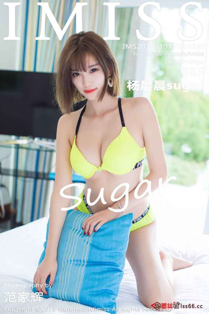 [IMiss爱蜜社]2018.03.07 VOL.220 杨晨晨sugar[36+1P118M]