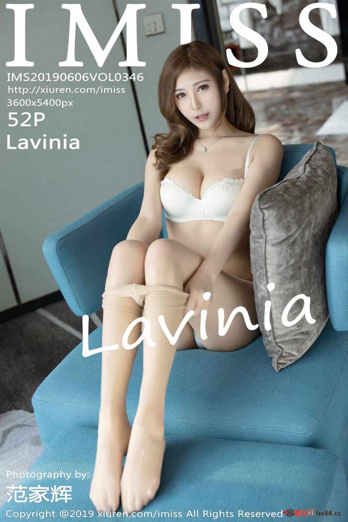 [IMiss爱蜜社]2019.06.06 VOL.346 Lavinia[53P144M]