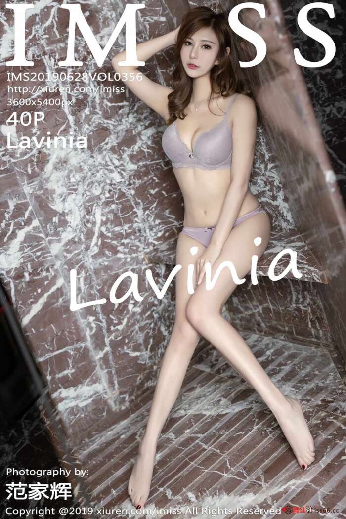 [IMiss爱蜜社]2019.06.28 VOL.356 Lavinia[40+1P87M]