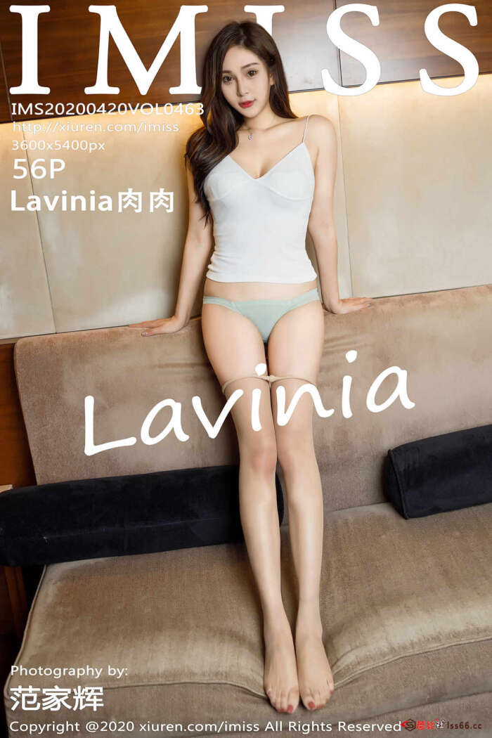 [IMiss爱蜜社]2020.04.20 VOL.463 Lavinia肉肉[57P134M]