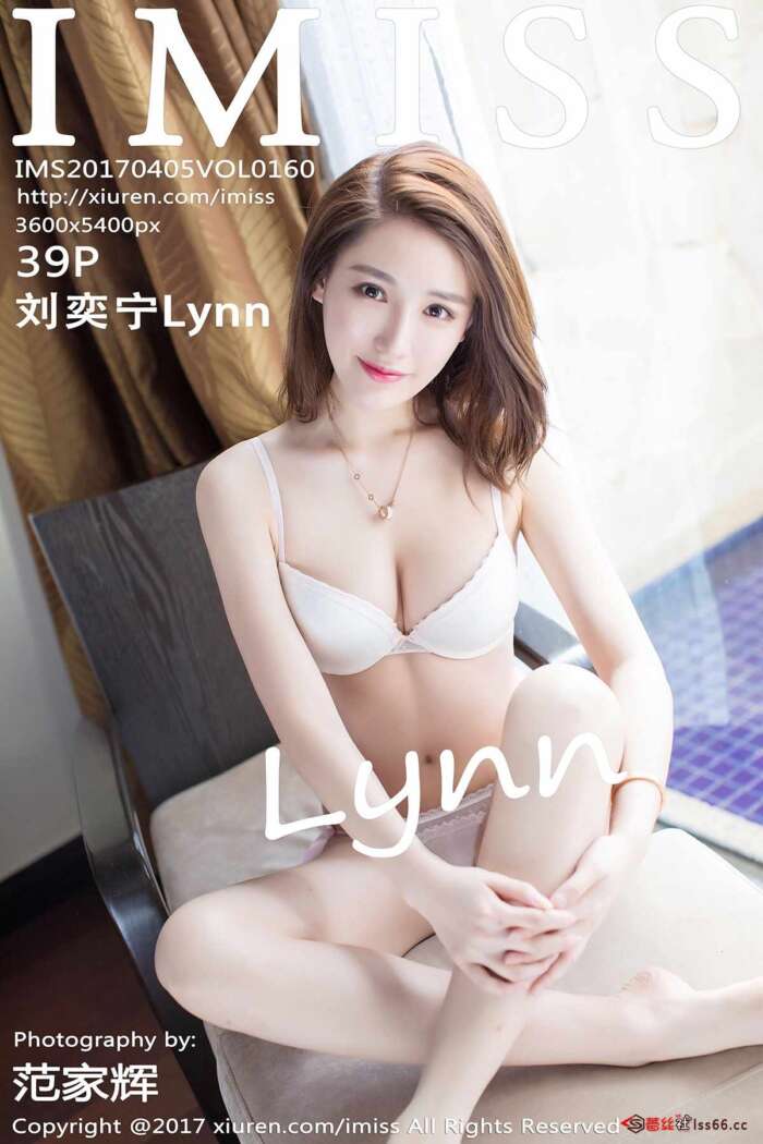 [IMiss爱蜜社]2017.04.05 VOL.160 刘奕宁Lynn[39+1P92M]