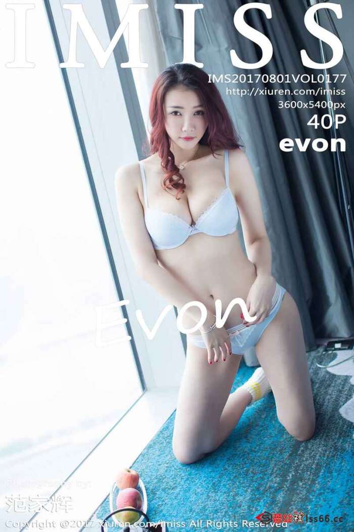 [IMiss爱蜜社]2017.08.01 VOL.177 Evon[40+1P125M]