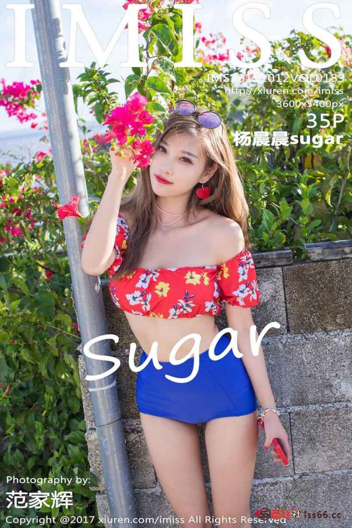 [IMiss爱蜜社]2017.10.12 VOL.189 杨晨晨sugar[35+1P163M]