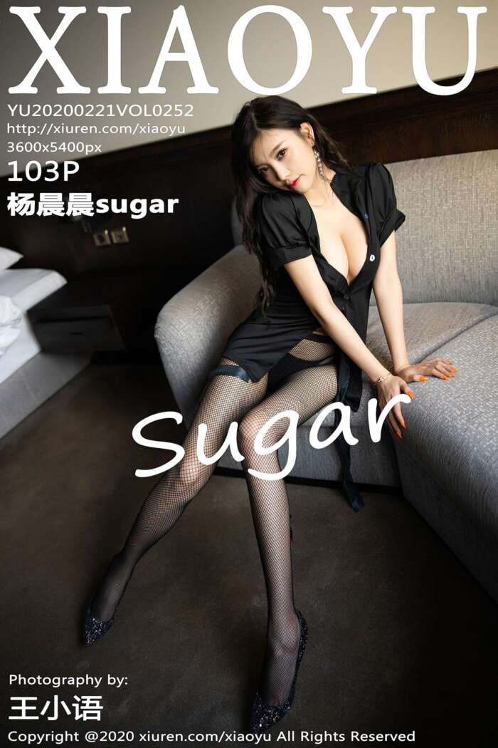 [XIAOYU语画界] 2020.02.21 VOL.252 杨晨晨sugar [103+1P398M]