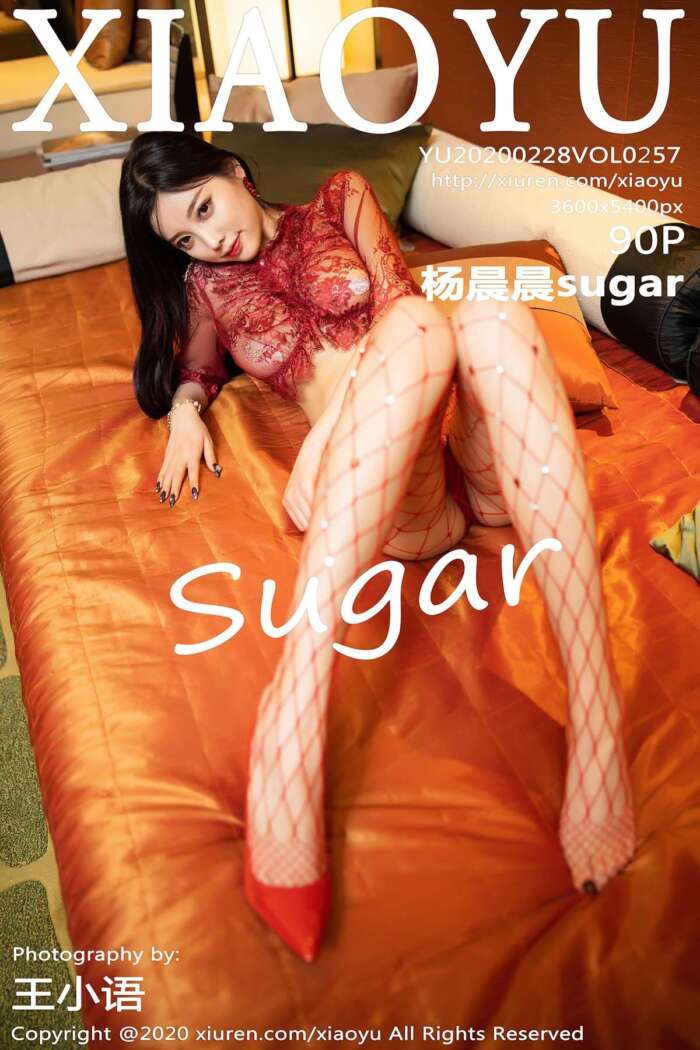 [XIAOYU语画界] 2020.02.28 VOL.257 杨晨晨sugar [91P293MB]