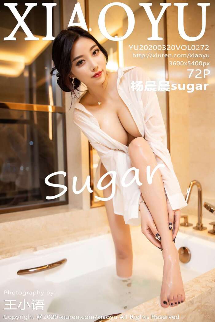 [XIAOYU语画界] 2020.03.20 VOL.272 杨晨晨sugar [73P365MB]