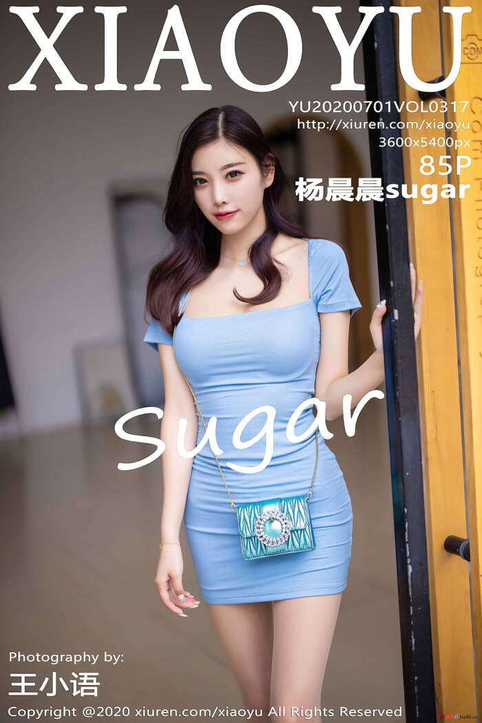 [XIAOYU语画界]2020.07.01 Vol.317 杨晨晨sugar[86P1.02G]