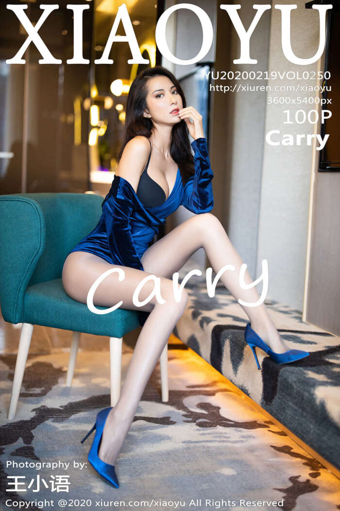 [XIAOYU语画界] 2020.02.19 VOL.250 Carry [100+1P285M]