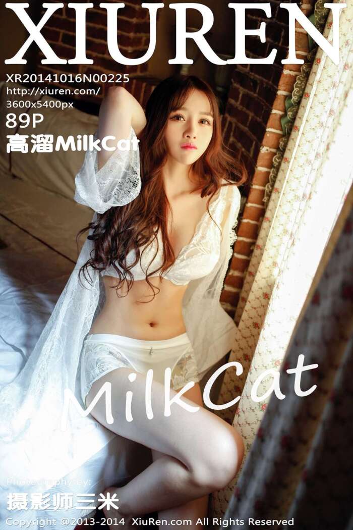 [XIUREN秀人网]2014.10.16 NO.225 高溜MilkCat [87+1P616M]