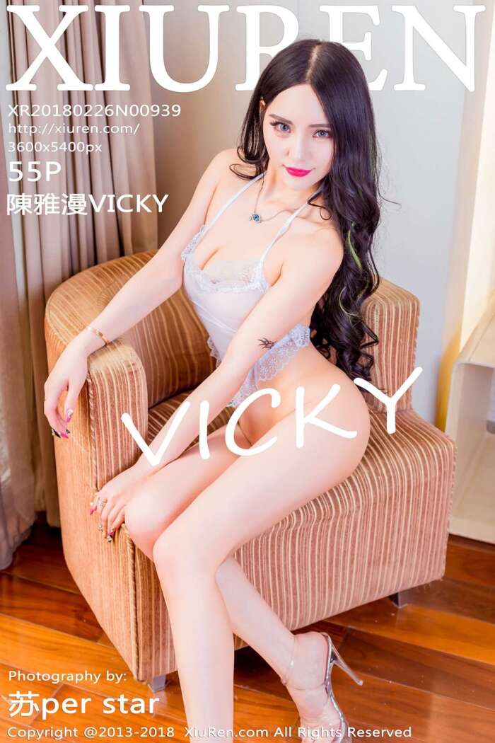 [XIUREN秀人网]2018.02.26 NO.939 陳雅漫VICKY [55P126MB]