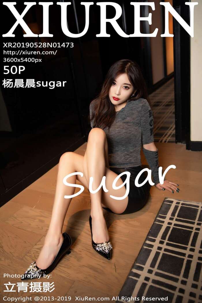 [XIUREN秀人网]2019.05.28 No.1473 杨晨晨sugar[50+1P128M]