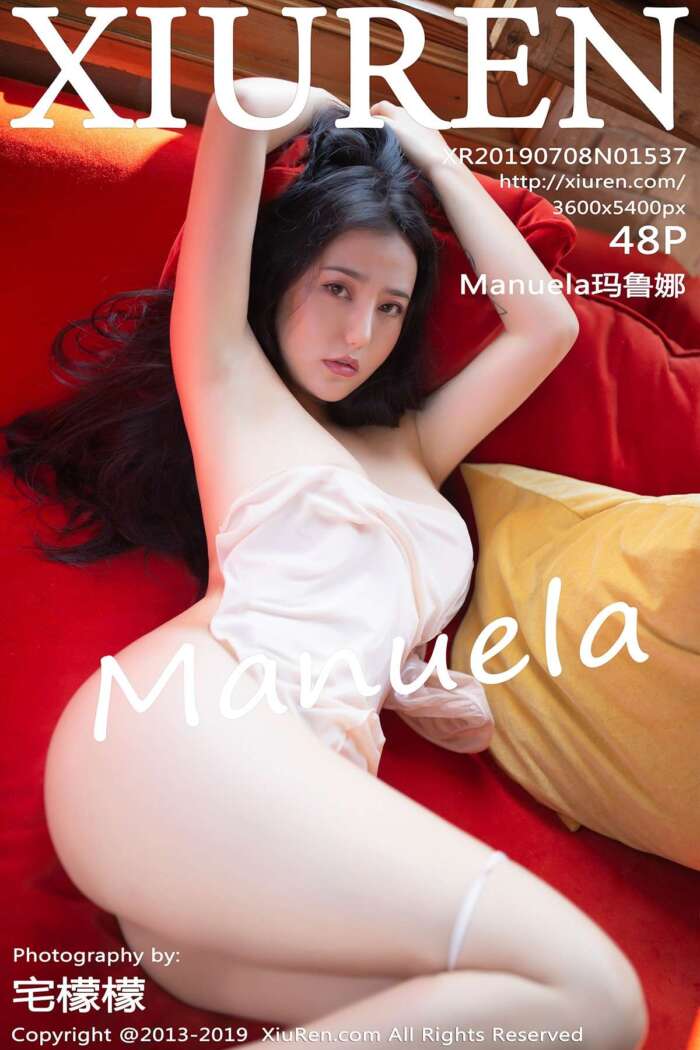 [XIUREN秀人网]2019.07.08 No.1537 Manuela玛鲁娜[48+1P132M]