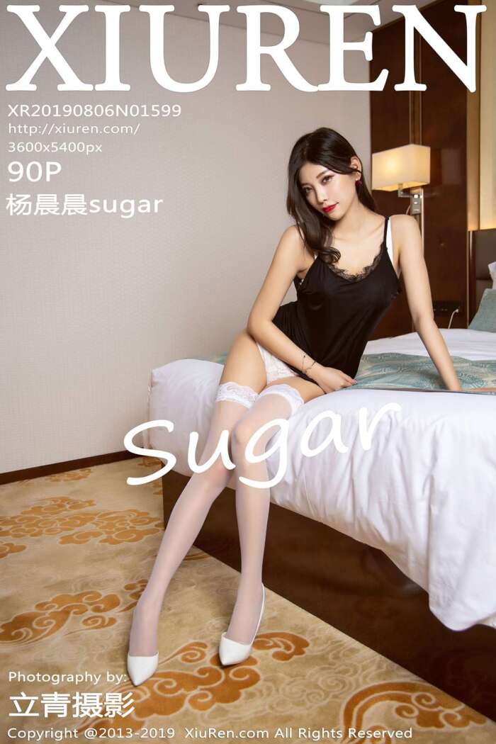 [XIUREN秀人网]2019.08.06 No.1599 杨晨晨sugar[90+1P419M]