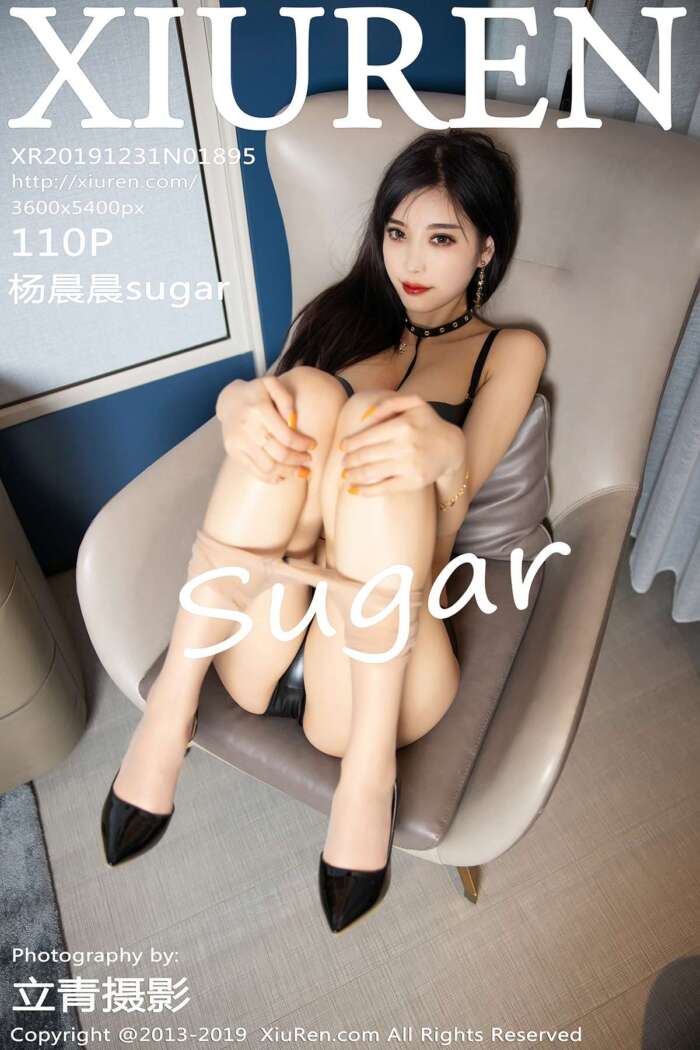 [XIUREN秀人网]2019.12.31 No.1895 杨晨晨sugar[110+1P455M]