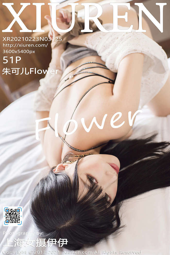 [XIUREN秀人网]2021.02.23 VOL.3125 朱可儿Flower[51+1P／655MB]