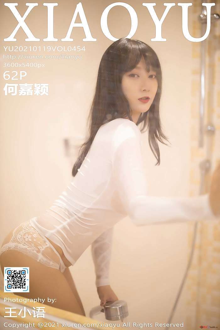 [XIAOYU语画界]2021.01.19 VOL.454 何嘉颖[62+1P／464MB]