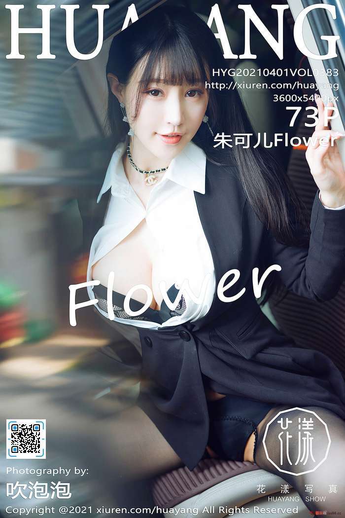 [HuaYang花漾]2021.04.01 VOL.383 朱可儿Flower[73+1P／831MB]