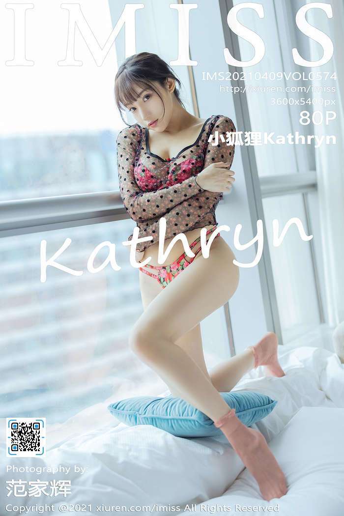 [IMiss]2021.04.09 Vol.574 小狐狸Kathryn[80+1P855M]