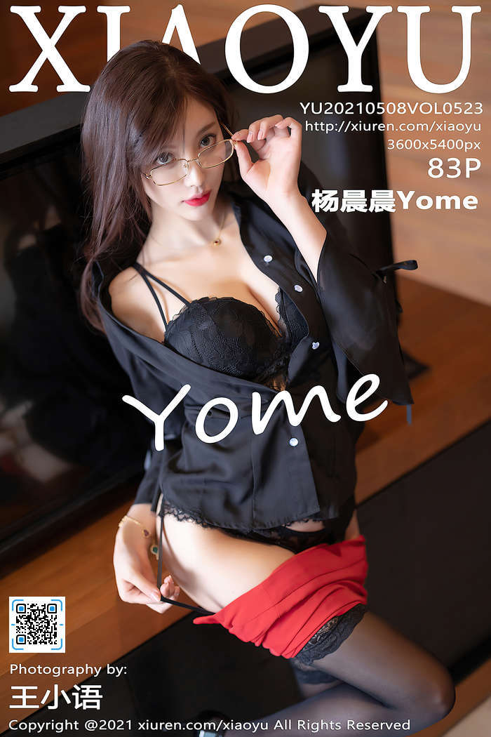 [XIAOYU画语界] 2021.05.08 Vol.523 杨晨晨Yome [83+1P-596M]
