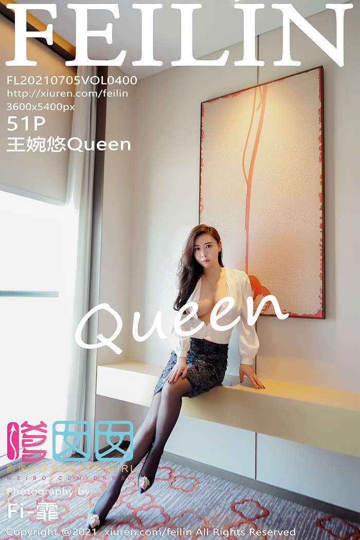 [FEILIN] 2021.07.05 Vol.400 王婉悠Queen[51+1P527M]