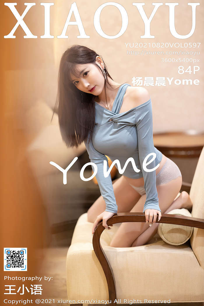 [XIAOYU]2021.08.20 VOL.597 杨晨晨Yome 黑丝美腿
