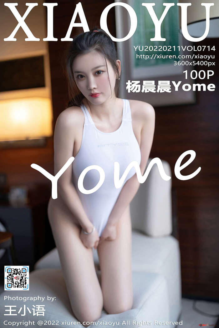 [XiaoYu语画界] 2022.02.11 VOL.714 杨晨晨Yome 性感美腿 [100+1P768M]