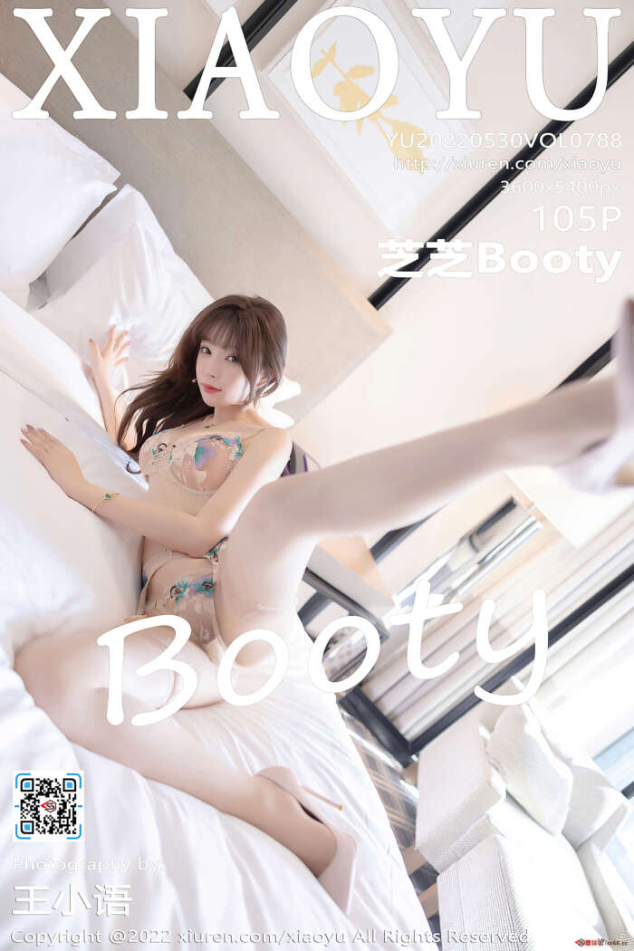 [XiaoYu语画界] 2022.05.30 VOL.788 芝芝Booty [105+1P861M]