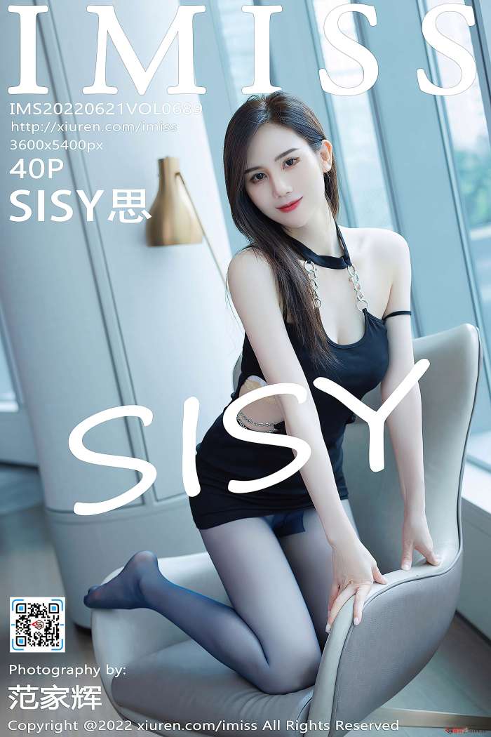 [IMiss爱蜜社] 2022.06.21 VOL.689 SISY思 [40+1P389M]