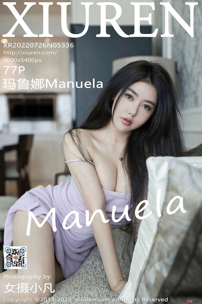 [XiuRen秀人网] 2022.07.26 NO.5336 玛鲁娜Manuela [76+1P820M]
