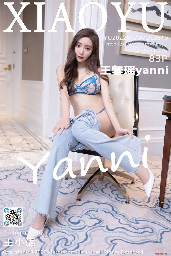 [XiaoYu语画界] 2022.06.30 VOL.810 王馨瑶yanni [83+1P737M]