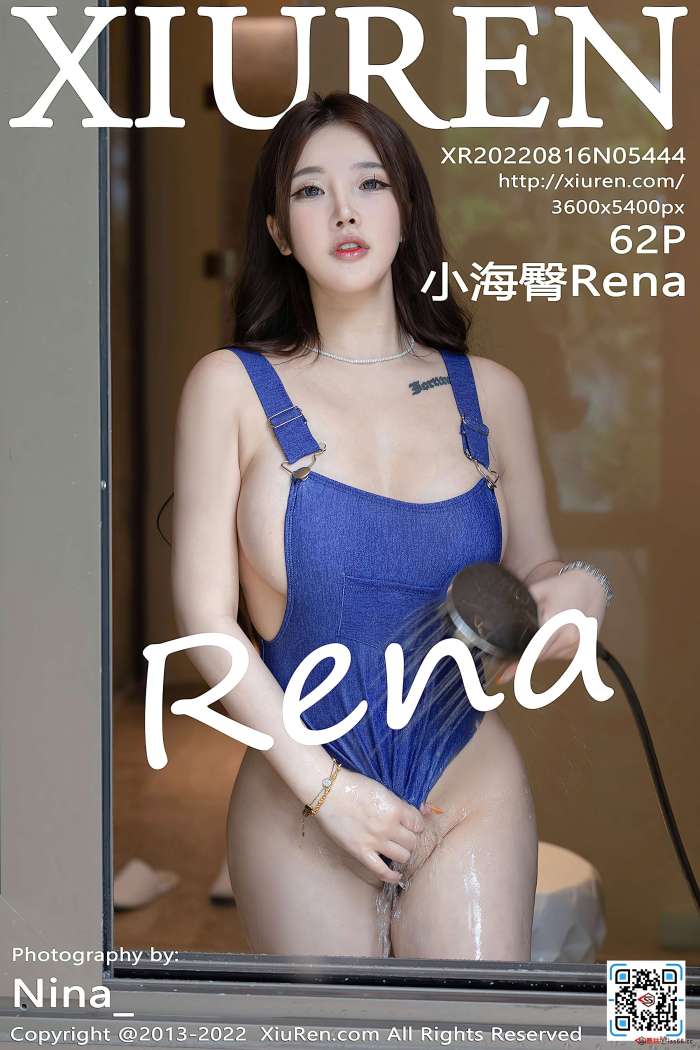 [XiuRen秀人网] 2022.08.16 NO.5444 小海臀Rena [62+1P598M]