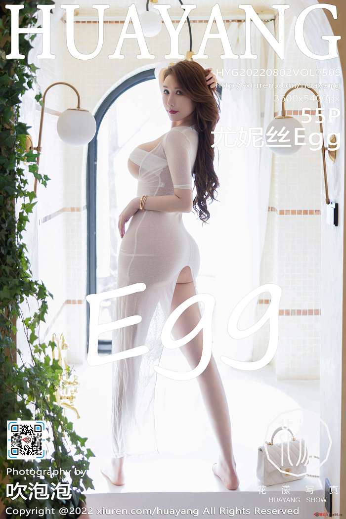 [HuaYang花漾] 2022.08.02 VOL.509 尤妮丝Egg [55+1P484M]