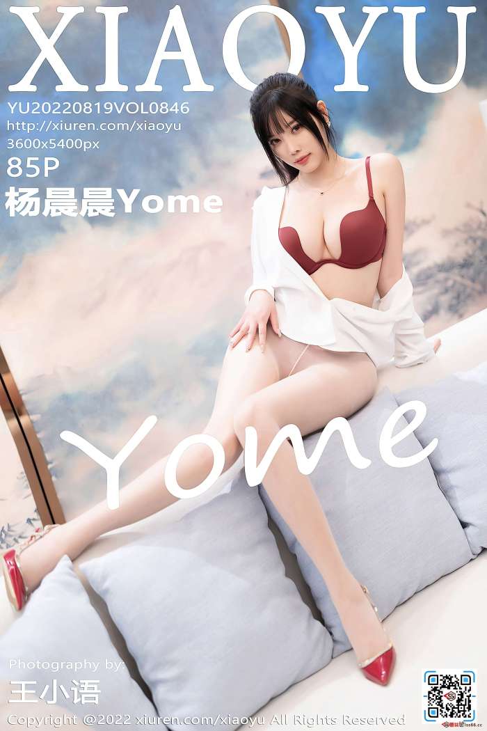 [XiaoYu语画界] 2022.08.19 VOL.846 杨晨晨Yome 海南心愿旅拍 [85+1P667M]