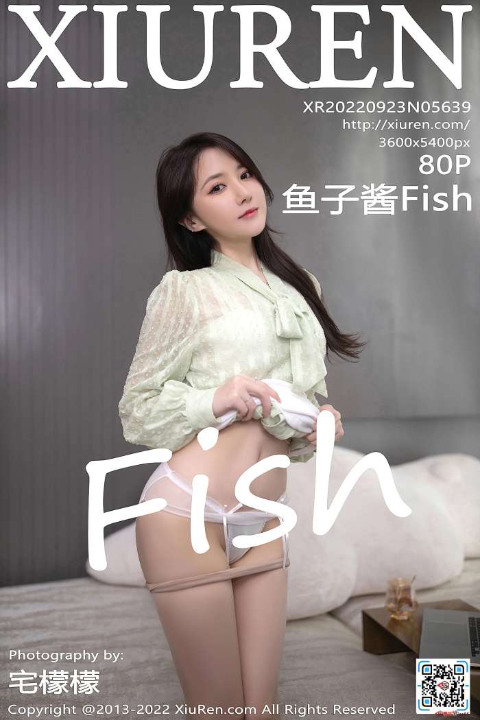 [XiuRen秀人网] 2022.09.23 NO.5639 鱼子酱Fish [80+1P698M]