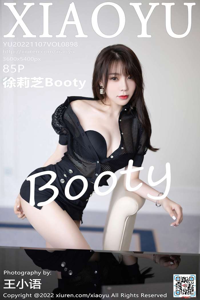 [XiaoYu语画界] 2022.11.07 VOL.898 徐莉芝Booty [85+1P666M]