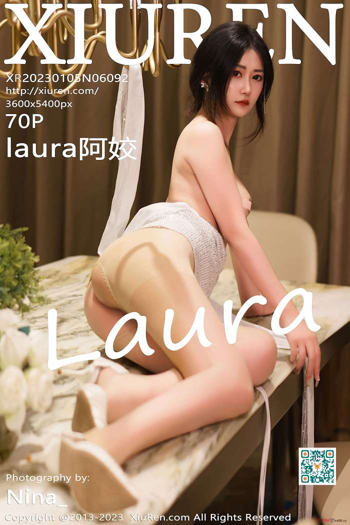 [XiuRen秀人网] 2023.01.05 No.6092 laura阿姣 [70+1P-603M]