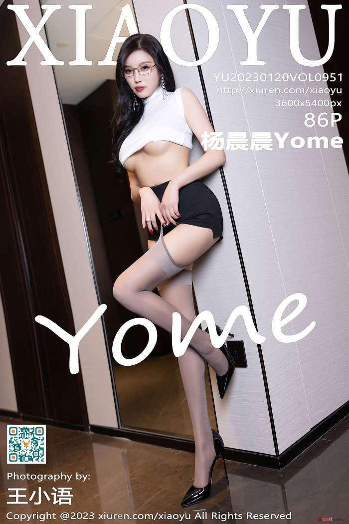 [XiaoYu语画界] 2023.01.20 VOL.951 杨晨晨Yome [86+1P791M]