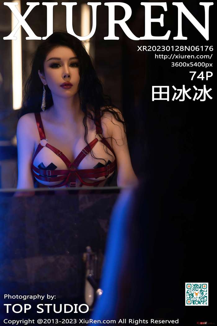 [XiuRen秀人网] 2023.01.28 NO.6176 田冰冰 [74+1P653M]