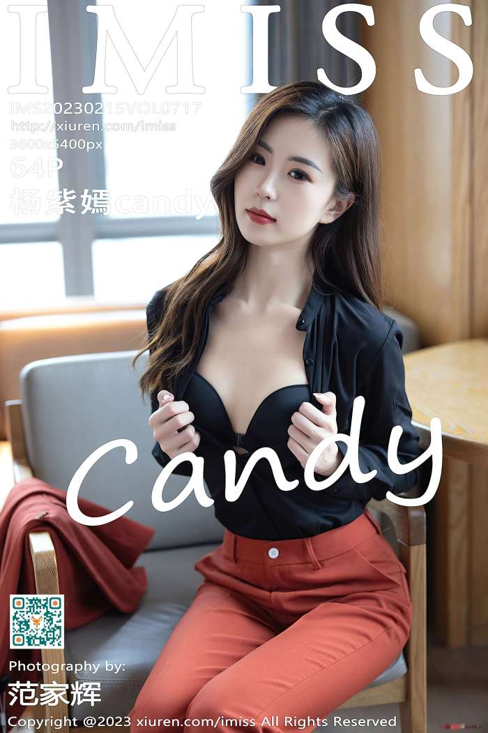 [IMiss爱蜜社] 2023.02.15 VOL.717 杨紫嫣candy [64+1P563M]