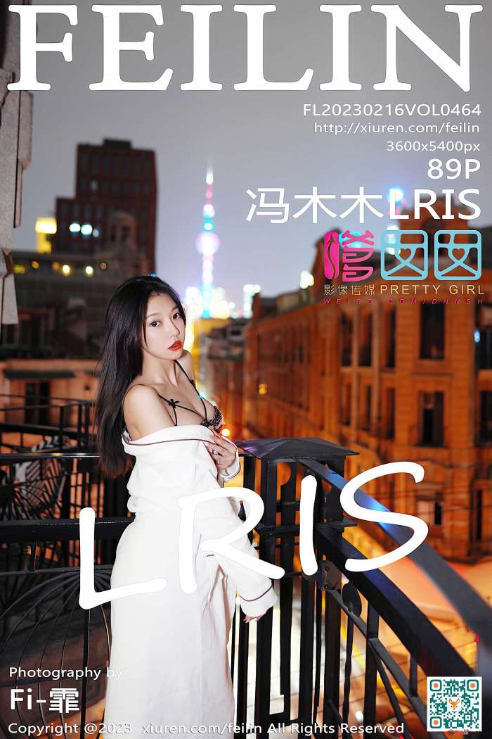 [FEILIN嗲囡囡] 2023.02.16 VOL.464 冯木木LRIS [89+1P828M]
