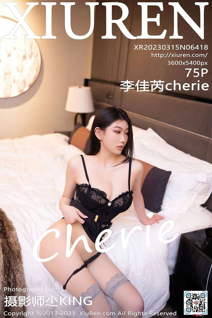 [XiuRen秀人网] 2023.03.15 NO.6418 李佳芮Cherie [75+1P651M]